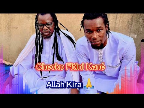 Checko Fitini Kané -Allah Kira (son officiel) mp3