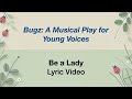 12 Be A Lady Lyric Video Accompaniment Onlay
