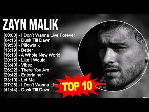 Z.a.y.n M.a.l.i.k Greatest Hits ~ Top 100 Artists To Listen in 2023
