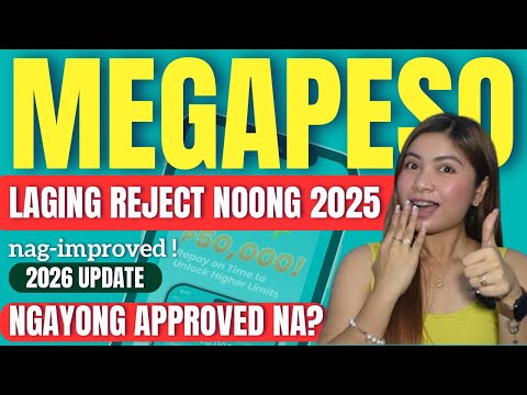 SA WAKAS! MEGAPESO DATING REJECT, APPROVED NA ? + LOW INTEREST PA? NO REJECT NA BA 2026 UPDATE? 