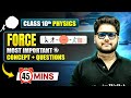 FORCE Full Chapter In 45 Mins ️ Most Important Concepts Questions ICSE Class 10 Physics