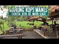 Warung Kopi Manis Cirebon Tempat Ngopi Hits Di Cirebon Kuliner Cirebon Wisata Cirebon