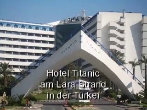 Hotel Titanic am Larastrand Luxushotel Türkei Antalya