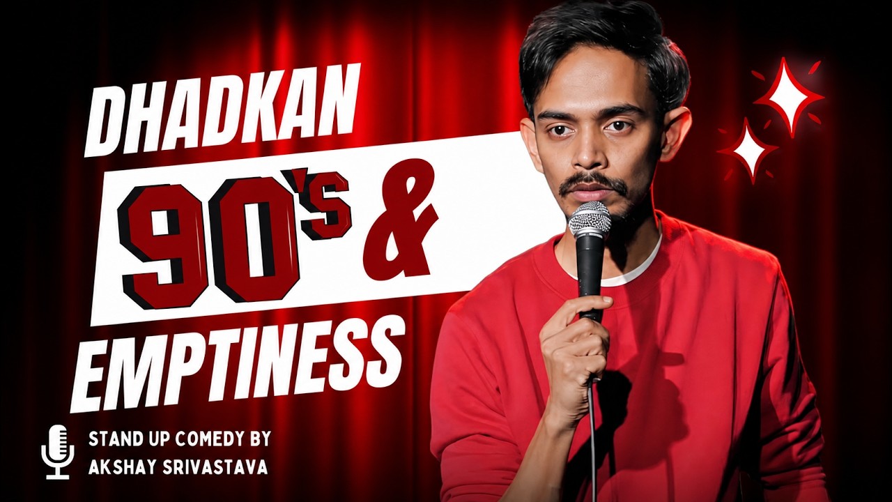90s KIDS AND HEARTBREAK | EMPTINESS | A Stand-Up Comedy Special QUIGGY by Akshay Srivastava