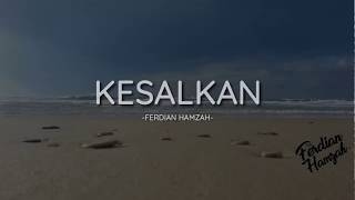 Download lagu Kesalkan : Puisi Ferdian Hamzah #Musikalisasipuisi mp3