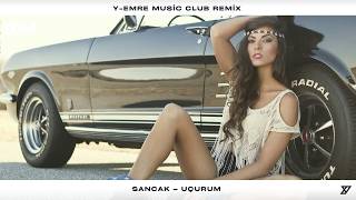Sancak – Uçurum (Y-Emre Music Club Remix)