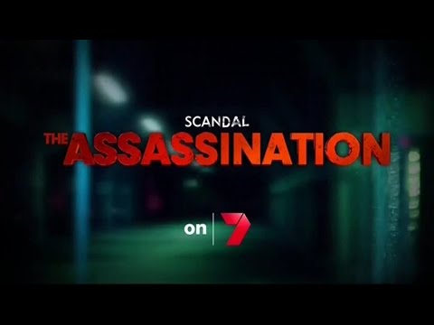 Channel 7 Promo: Scandal: The Assassination (2013)