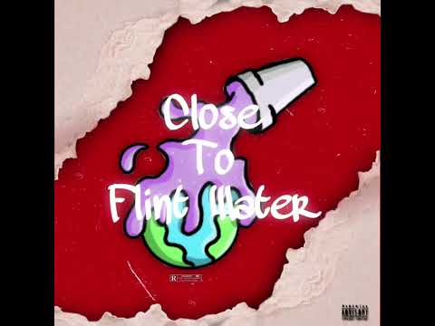 Huncho Squeeze! - Close To Flint Water (Official Audio)