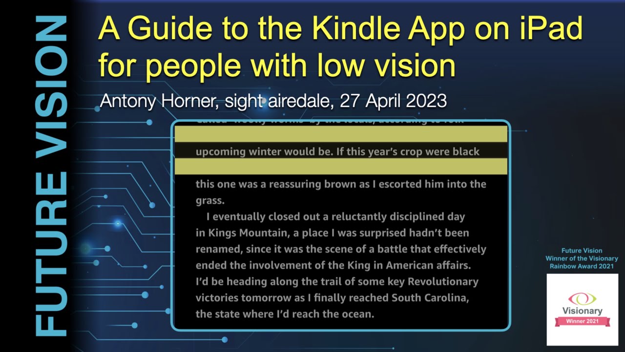 A guide to using the Kindle App for iPad with Low Vision