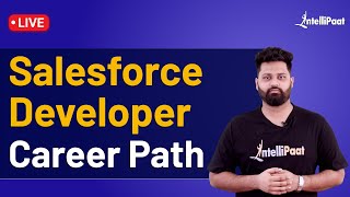 Salesforce Developer Career Path | How to Become Salesforce Developer