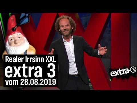 Extra 3 Spezial: Der reale Irrsinn XXL vom 28.08.2019 | extra 3 | NDR