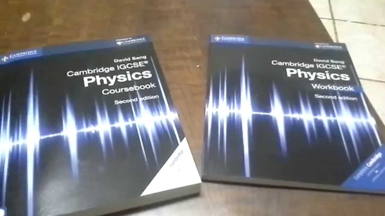 Cambridge Coursebook and Workbook review - IGCSE Physics