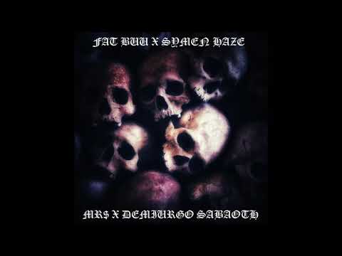 Fat Buu X Symen Haze X MR$ X Demiurgo Sabaoth - Puppet Master (Prod. Evil Never Dies)