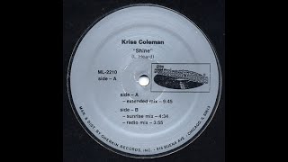 Kriss Coleman – Shine (radio mix) Alleviated records 1990