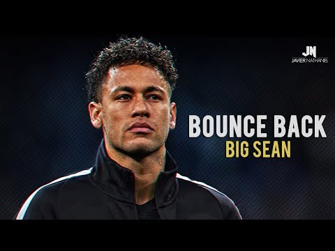 Neymar Jr - "BOUNCE BACK" Dribbling Skills & Goals 2017/2018