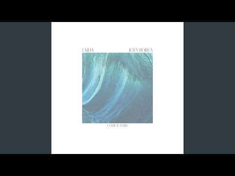 Come il mare (feat. Joey Borea & Stillie Wonder)