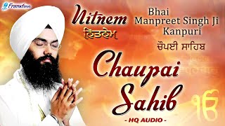 Chaupai Sahib Full Live Path  Bhai Manpreet Singh 