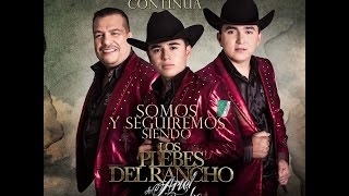 Los Plebes Del Rancho (De Ariel Camacho) - No Puedo Olvidarla (2016)