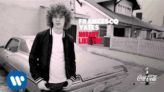 Francesco Yates - Nobody Like You (Official Audio)