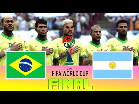 BRAZIL vs ARGENTINA - Final FIFA World Cup 2026 | Full Match All Goals | Football Match