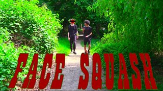 Face Squash by George C-W & Rowan Kingsmill