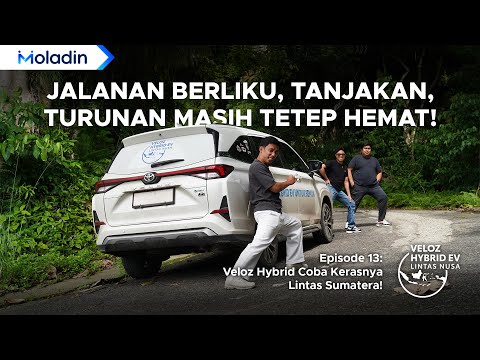 Veloz Hybrid EV Lintas Nusa: The Hybrid is a Great Ride on the Trans-Sumatra Road! | Moladin
