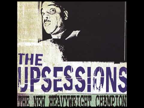 The Upsessions - Why You Done Me Wrong