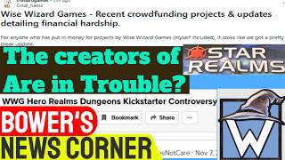 Star Realms Creators In Hot Water. What's going on with Wize Wizard Games?