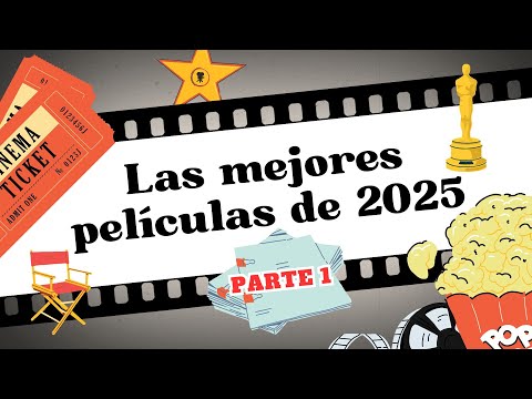 Las MEJORES PELÍCULAS de 2025 (internacional y España)