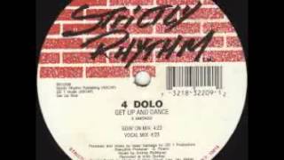 4 Dolo ‎- Get Up And Dance (Goin' On Mix)