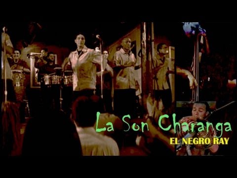 La Son Charanga - El Negro Ray