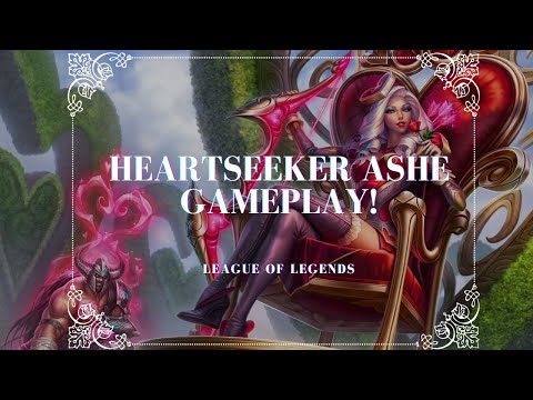 Heartseeker Ashe Gameplay! | League of Legends!