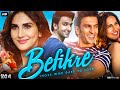 Befikre Full Movie Hindi Ranveer Singh Vaani Kapoor Julie Ordon Elisa Bachir Review Fact