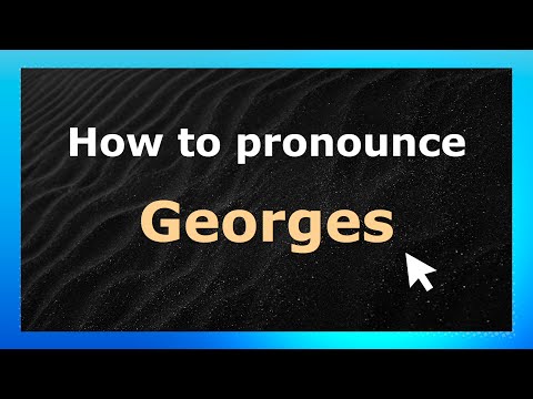 How to Pronounce Georges (French Pronunciation / France) | Pronounce Names