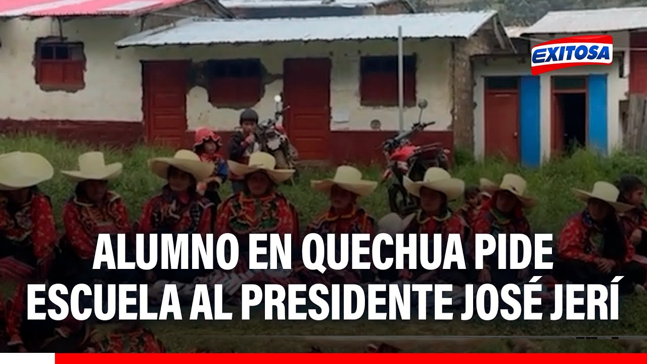 🔴🔵 Lambayeque: niño en quechua pide escuela al Presidente José Jerí
