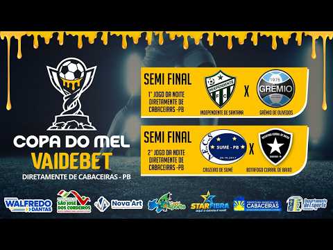 SEMI FINAL DA COPA DO MEL VAIDEBET (Diretamente de Cabaceiras-PB)