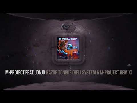 M-Project feat Jonjo - Razor Tongue (Hellsystem & M-Project Remix)