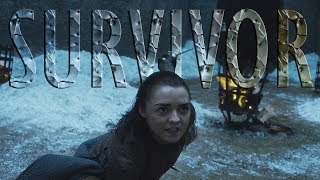 Arya Stark - Survivor