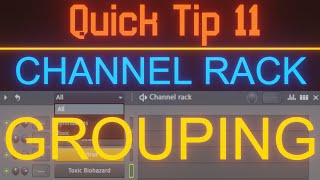 Channel Rack Grouping | Quick Tips #11 | FL Studio