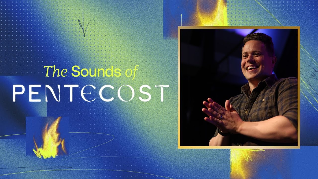 Pentecost Sunday | The Sounds of Pentecost | Pastor Billy