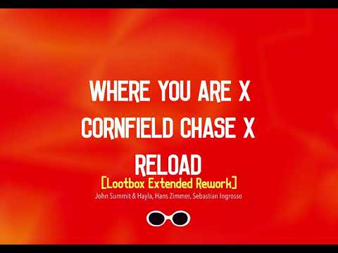 John Summit & Hayla, Hans Zimmer, Sebastian Ingrosso — Where You Are x Reload (Extended Mix)
