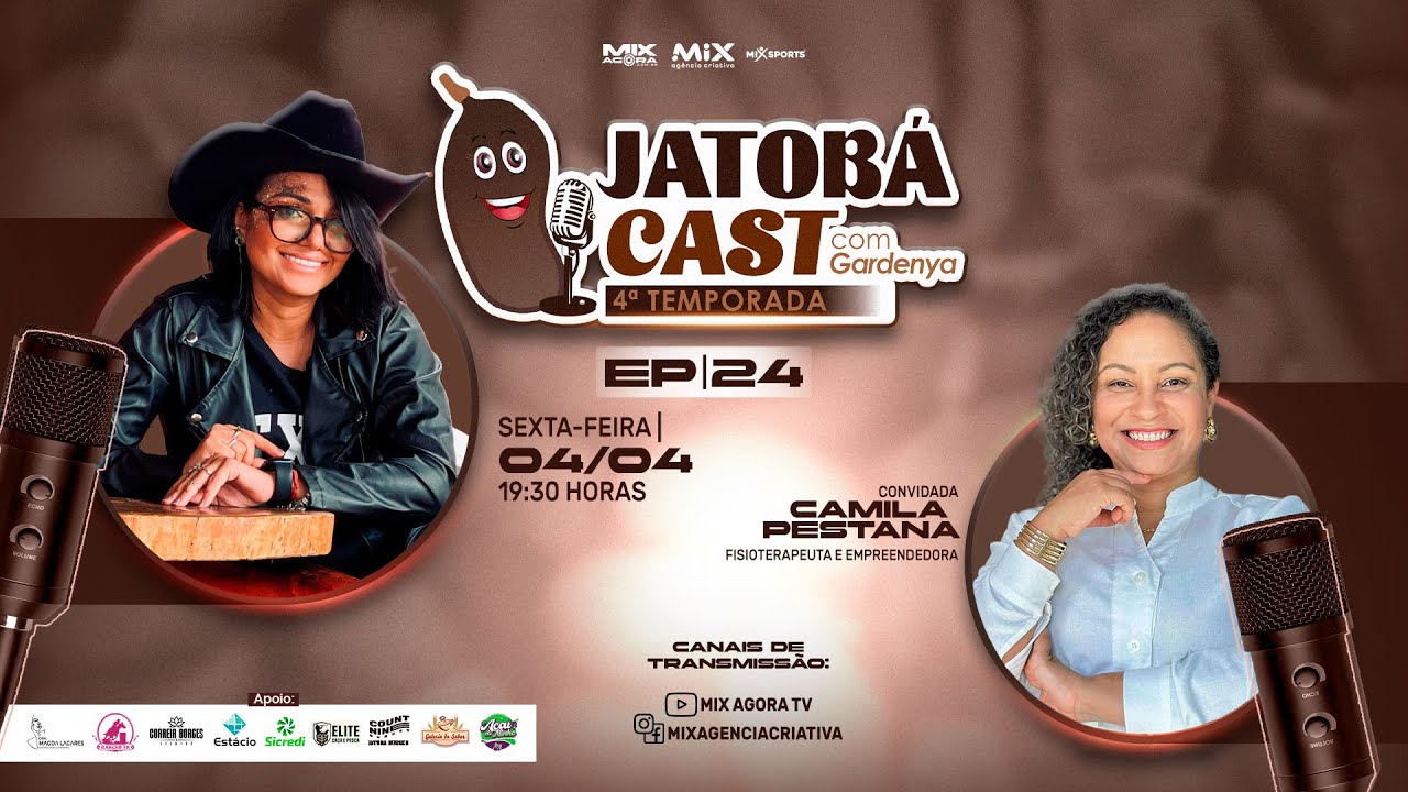 Jatobá Cast com Gardenya - Camila Pestana - #24