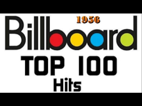 Billboard's Top 100 Songs Of 1956