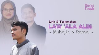Download lagu Law 'Ala Albi - Cover by Muhajir Lamkaruna Ft Ratna Komala (Lirik & Terjemahan) mp3