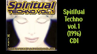 Spiritual Techno – Vol. 1 (1996) CD1