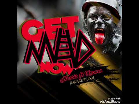 Nassis Ft Krome - Get Mad Now [Damage Riddim By Krome Prod] 2019 Power St Lucia