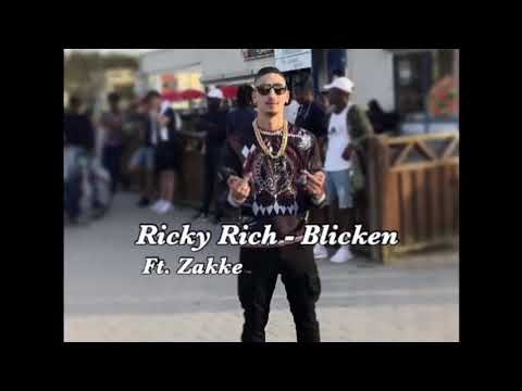 Ricky Rich - Blicken | ft. Zaki