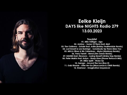EELKE KLEIJN (Netherlands) @ DAYS like NIGHTS Radio 279 13.03.2023