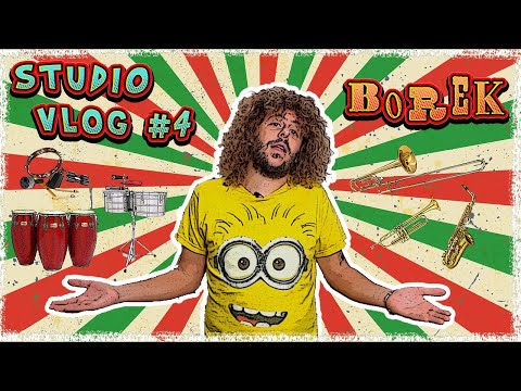 BOREK - Studio Vlog#4