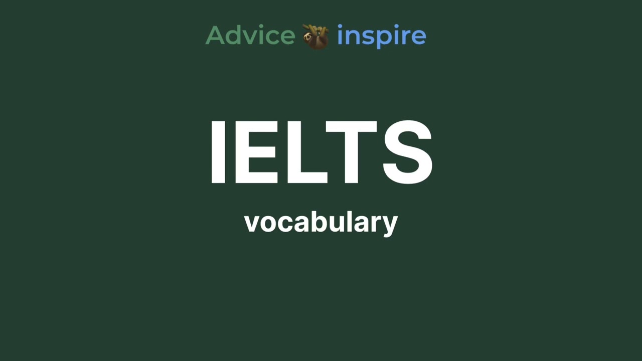 Vocabulary for IELTS - 5b